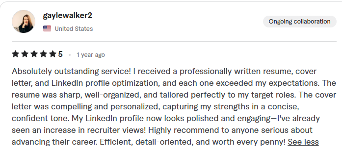 Review from gaylewalker2: five stars, outstanding service, resume and LinkedIn optimization exceeded expectations